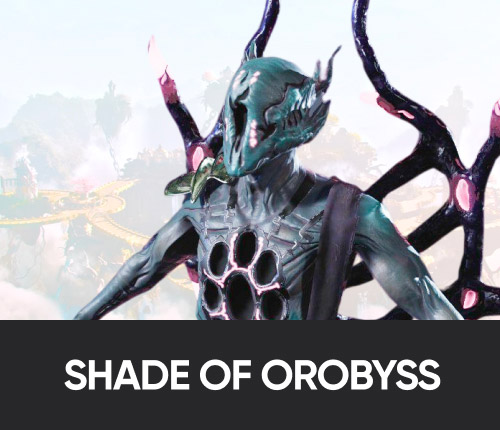 Shade of Orobyss Kill